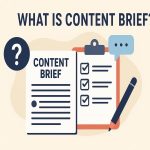 بریف محتوایی چیست؟ + چگونه یک بریف محتوایی خوب بنویسیم